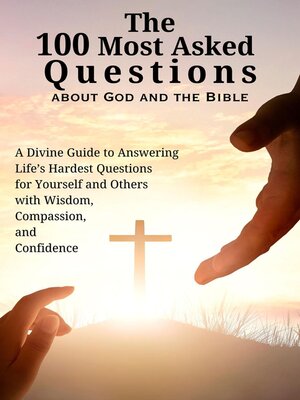 cover image of The 100 Most Asked Questions about God and the Bible